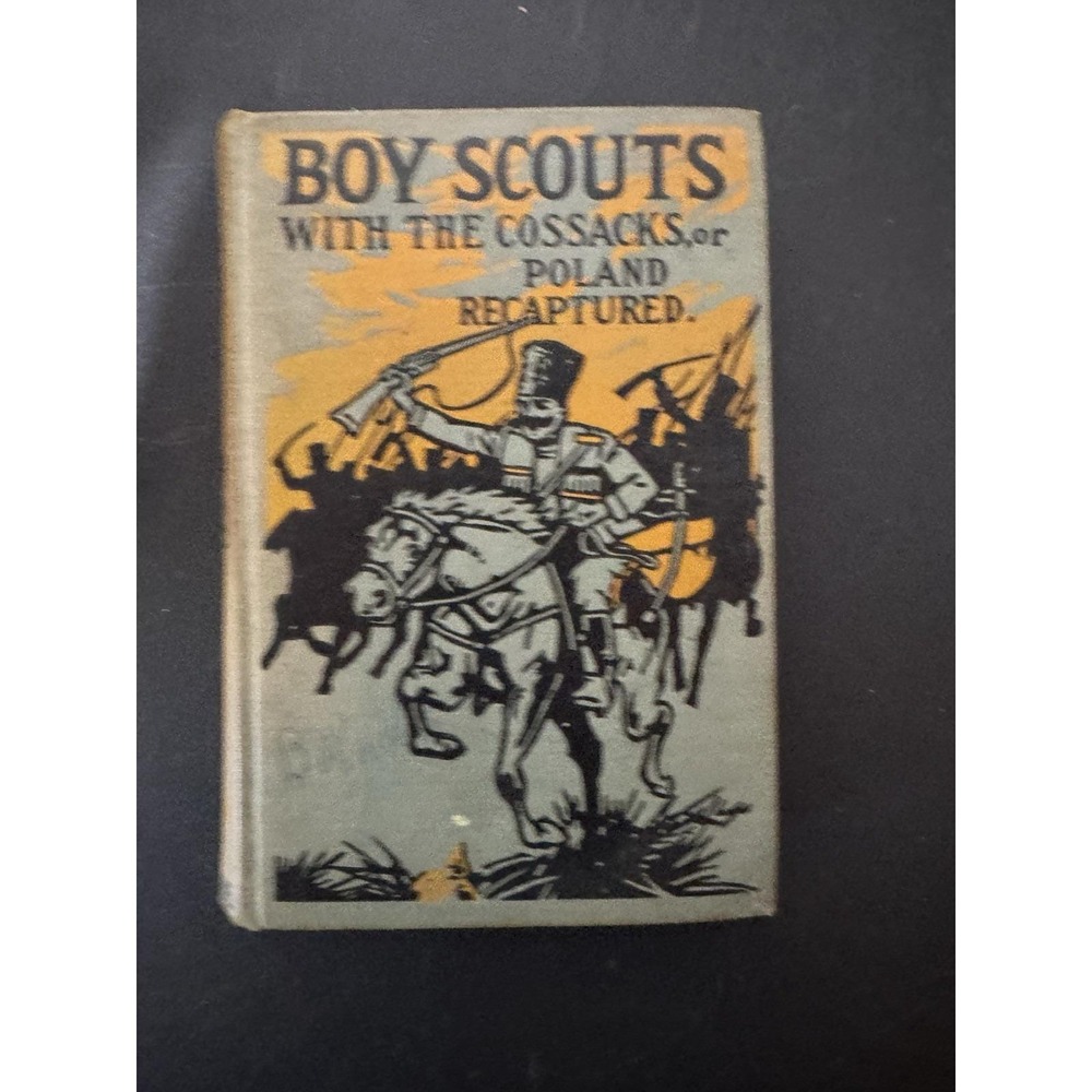 Boy Scouts With The Cossacks or Poland‎ Recaptured, Copright 1916